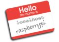 What’s in a Raspberry Pi name? How to rename your RPi under Raspbian
